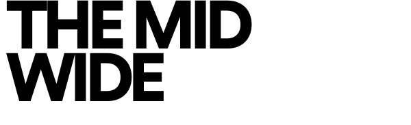 The Mid Wide