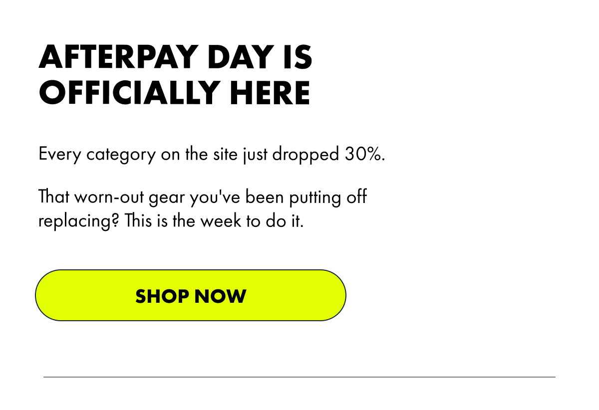 AFTERPAY DAY IS OFFICIALLY HERE | SHOP NOW