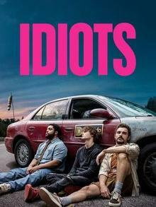 IDIOTS
