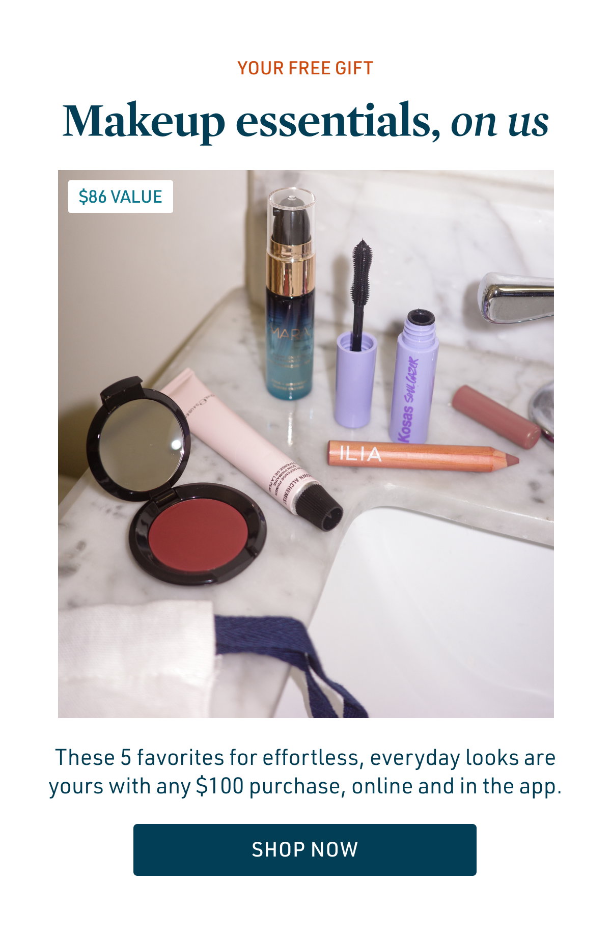 Makeup essentials, on us