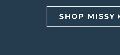 Shop Missy Collection