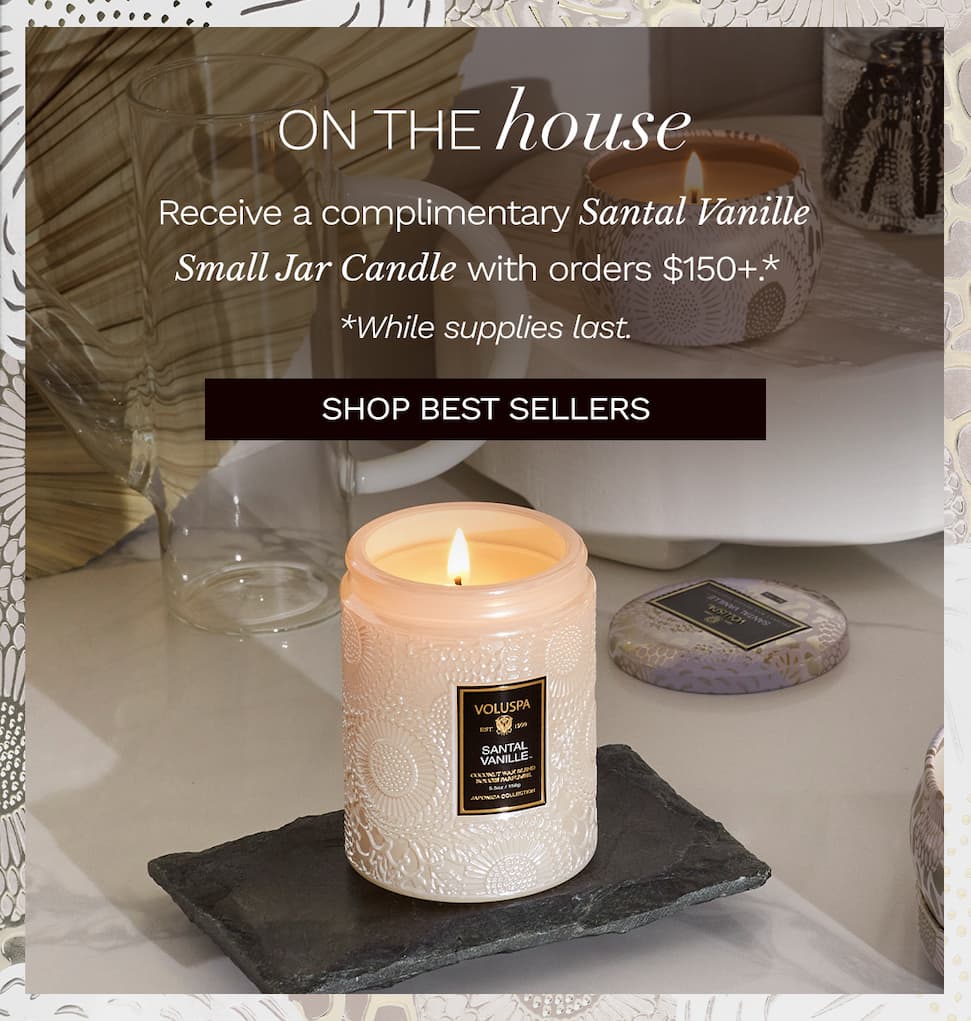 Receive a complimentary Santal Vanille Small Jar Candle with orders $150+.*