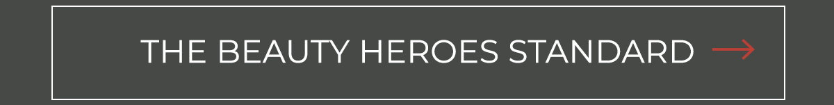 The Beauty Heroes Standard
