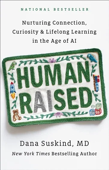 Human Raised, by Dana Suskind