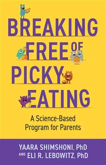 Breaking Free of Picky Eating, by Yaara Shimshoni
