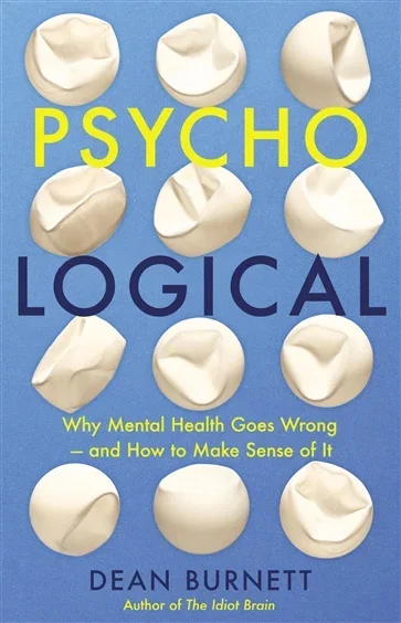 Psycho-Logical, by Dean Burnett