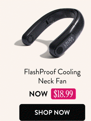 FlashProof Cooling Neck Fan | Shop Now