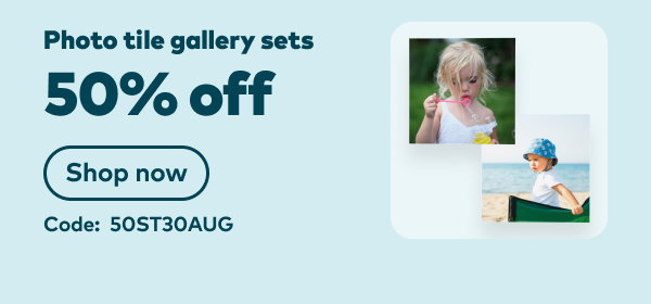 Photo tile gallery sets 50% off. Code: 50ST30AUG. Shop now.