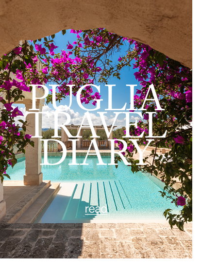 PUGLIA TRAVEL DIARY