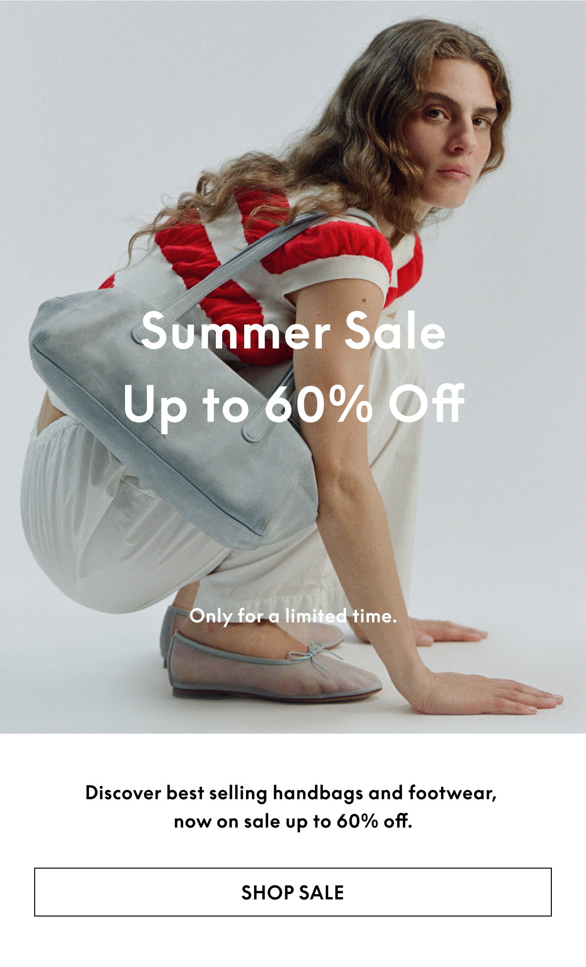 Discover best selling handbags and footwear, now on sale up to 60% off.