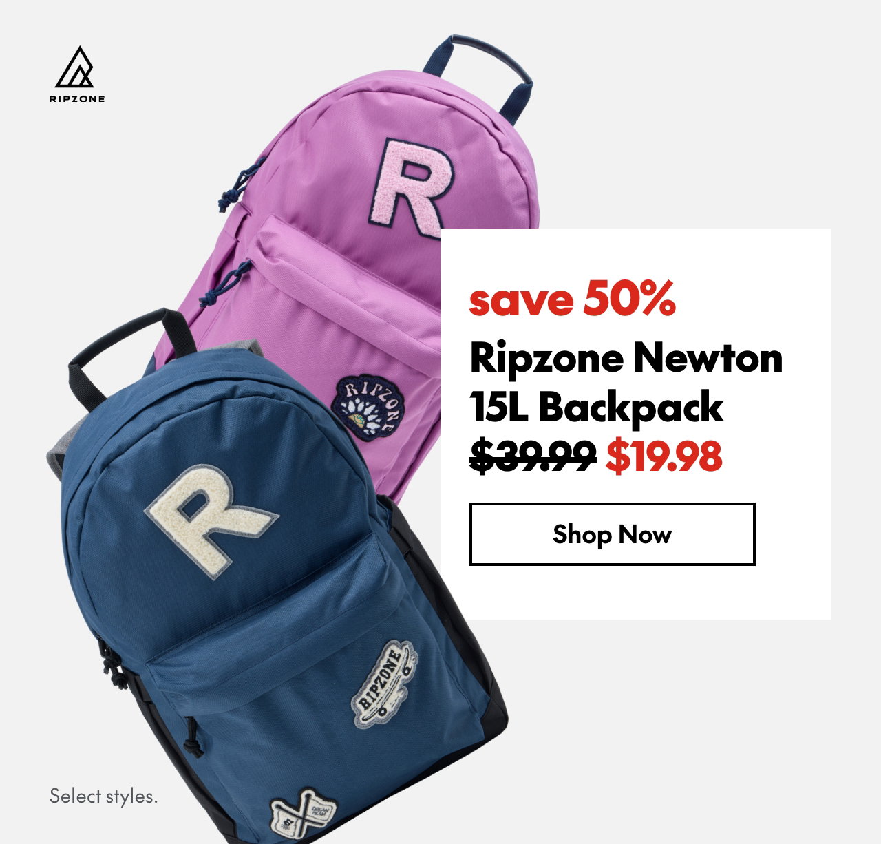 Ripzone Newton 15L Backpack
save 50%
39.99 (Strikethrough)
19.98
Select styles.