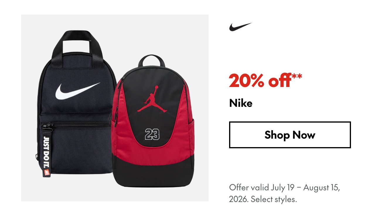 Nike
July 19 - August 15, 2026
20% off
Our ticket price. Select styles.