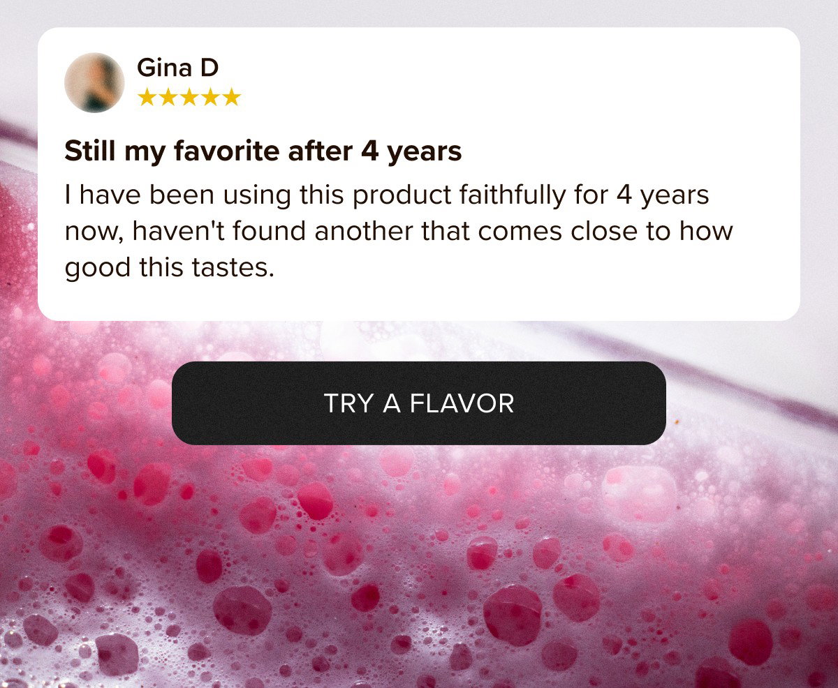 TRY A FLAVOR