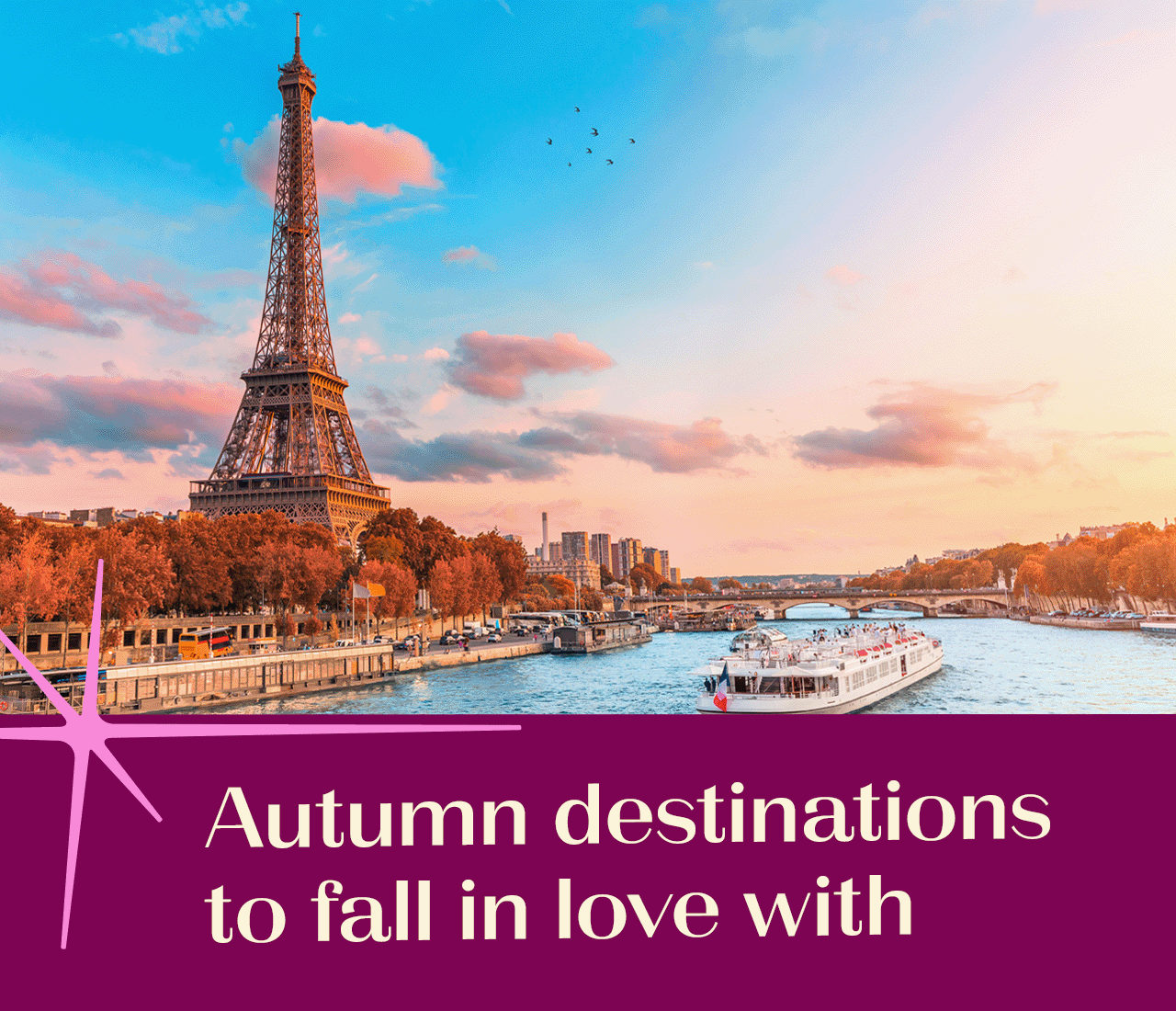 Autumn destinations to fall in love with