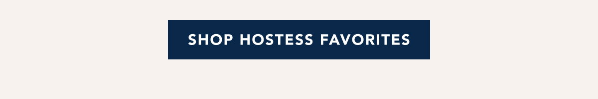 Shop Hostess Favorites