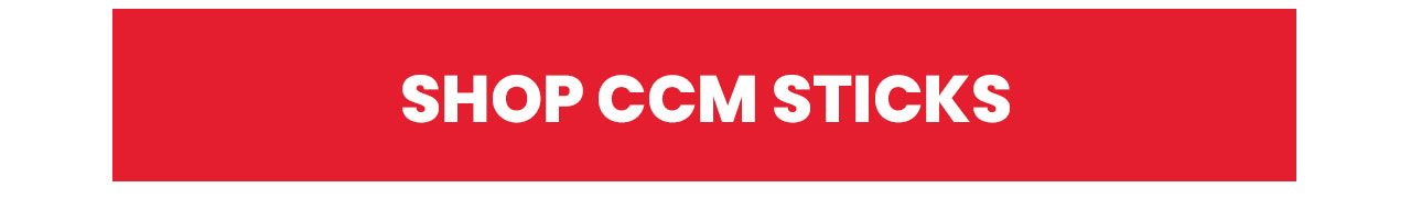 B4- Shop CCM Sticks