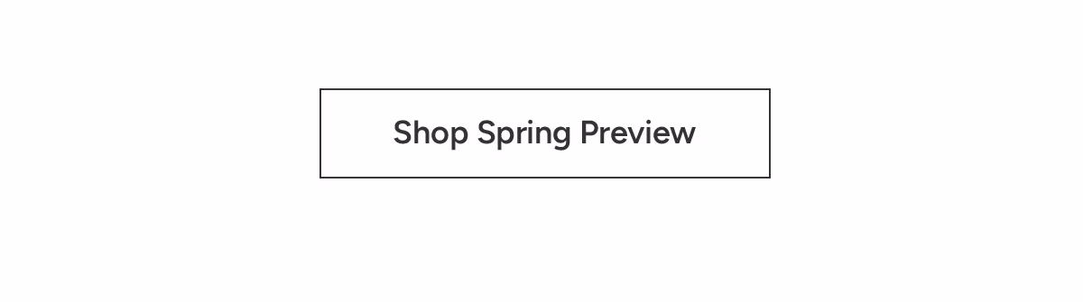 Shop Spring Preview