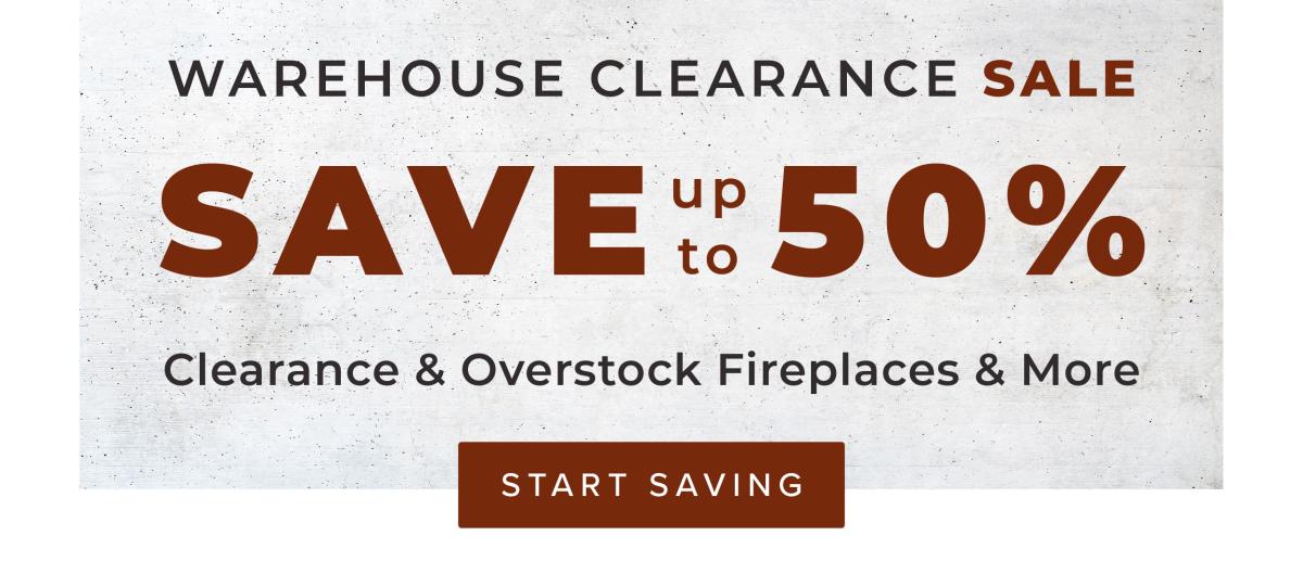 Warehouse Clearance Sale - Up to 50% Off