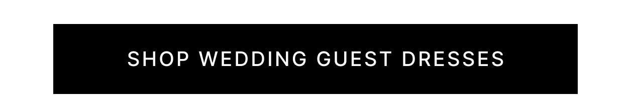 Shop Wedding Guest Dresses