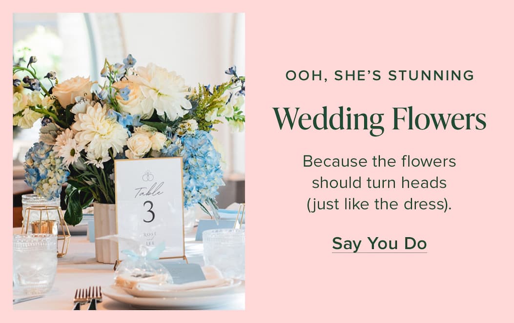 Ooh, She's Stunning. Wedding Flowers. Because the flowers should turn heads (just like the dress). Say You Do