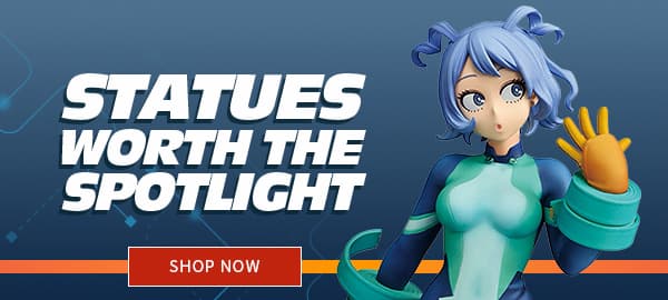 Statues Worth the Spotlight SHOP NOW 