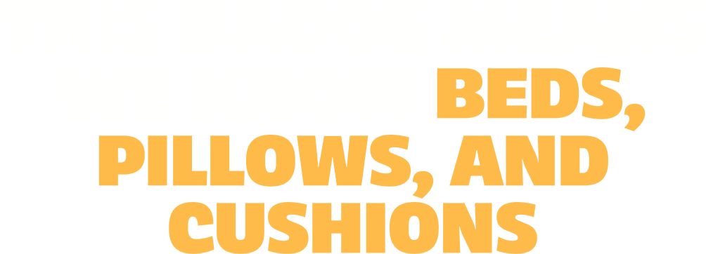 This badge means we know beds, pillows, AND cushions
