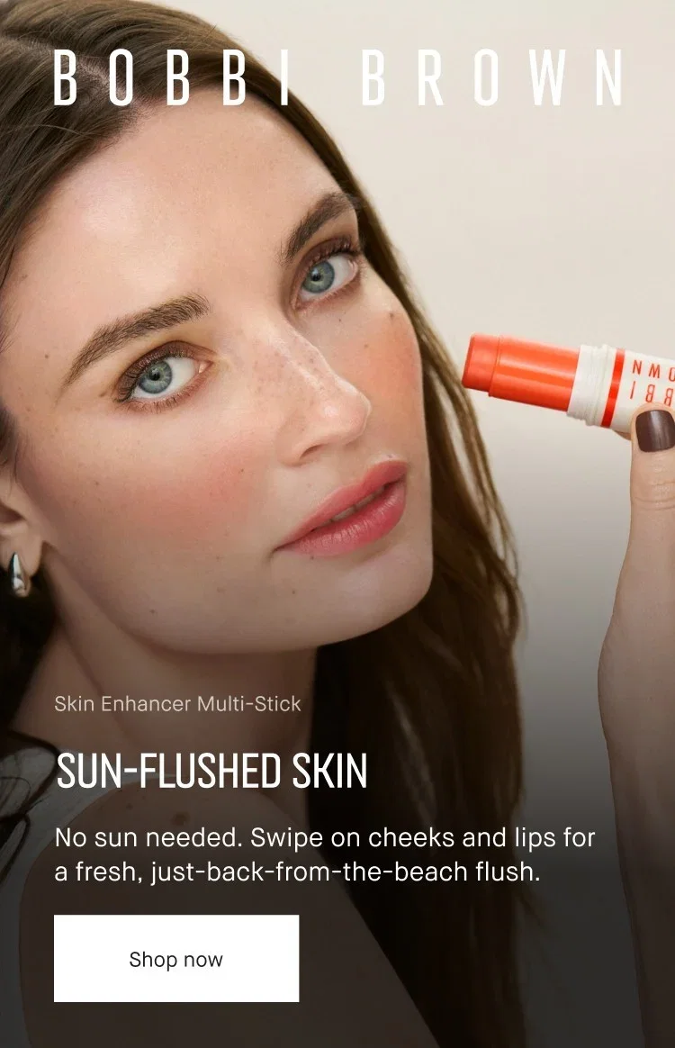 BOBB BROWN | Skin Enhancer Multi-Stick |SUN-FLUSHED SKIN | No sun needed. Swipe on cheeks and lips for a fresh, just-back-from-the-beach flush. | Shop now