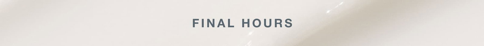 final hours