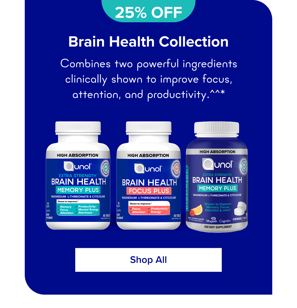 25% Off Brain Health Collection | SHOP ALL