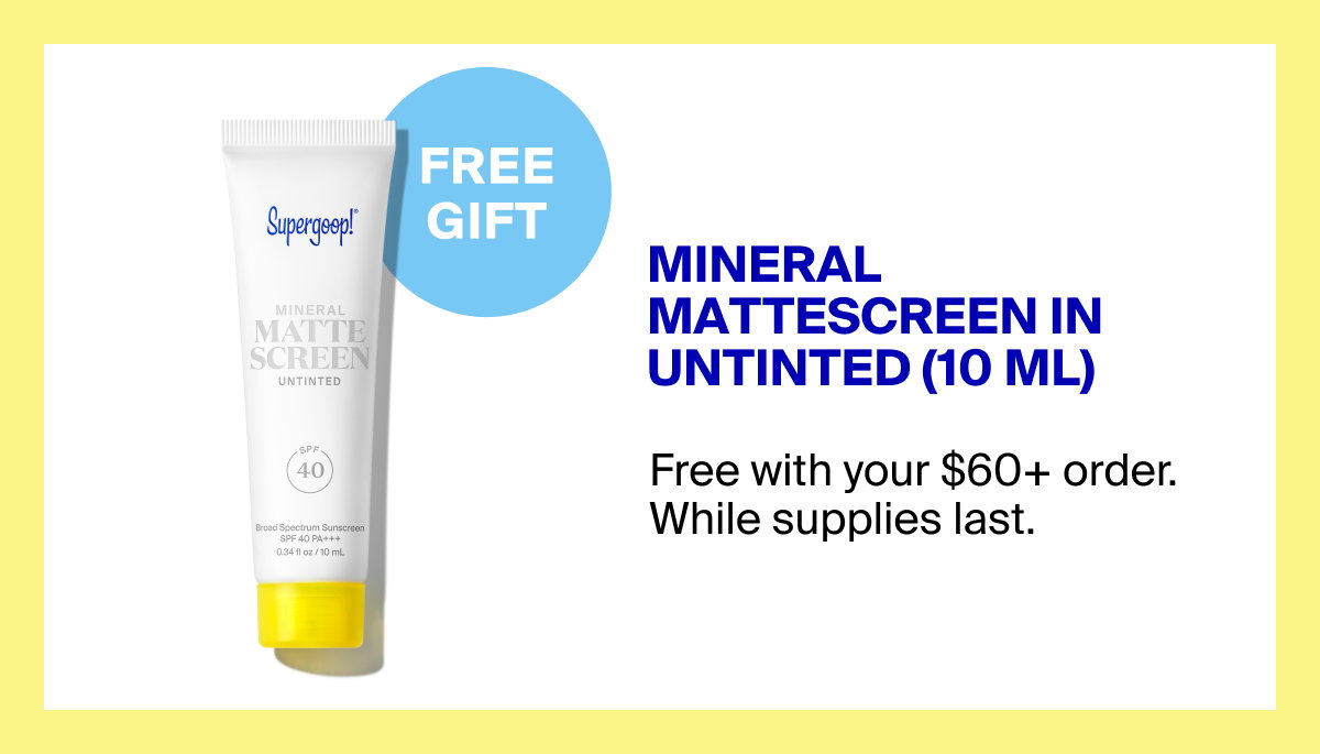 Build Your Cart To Unlock Free Mattifying SPF