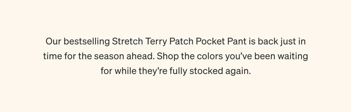 Stretch Terry | Shop Now