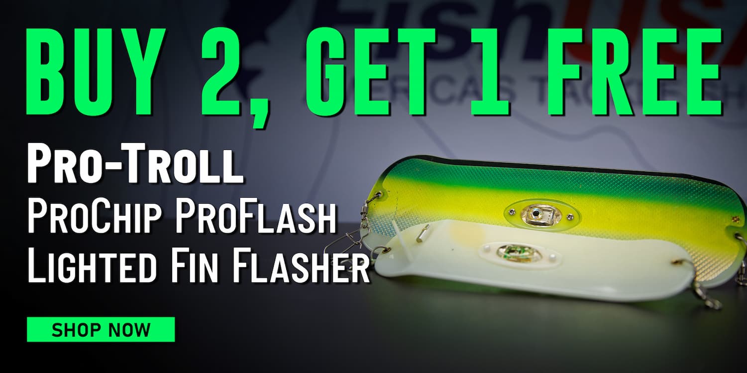 Buy 2, Get 1 Free Pro-Troll ProChip ProFlash Lighted Fin Flashers Shop Now