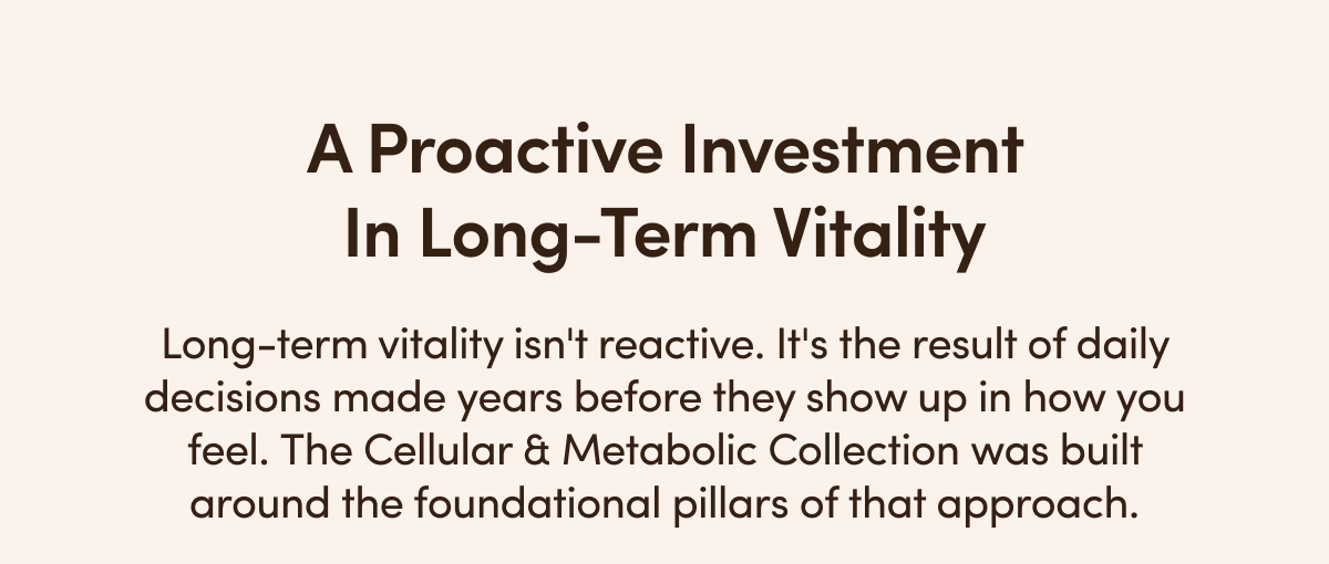 A Proactive Investment In Long-Term Vitality