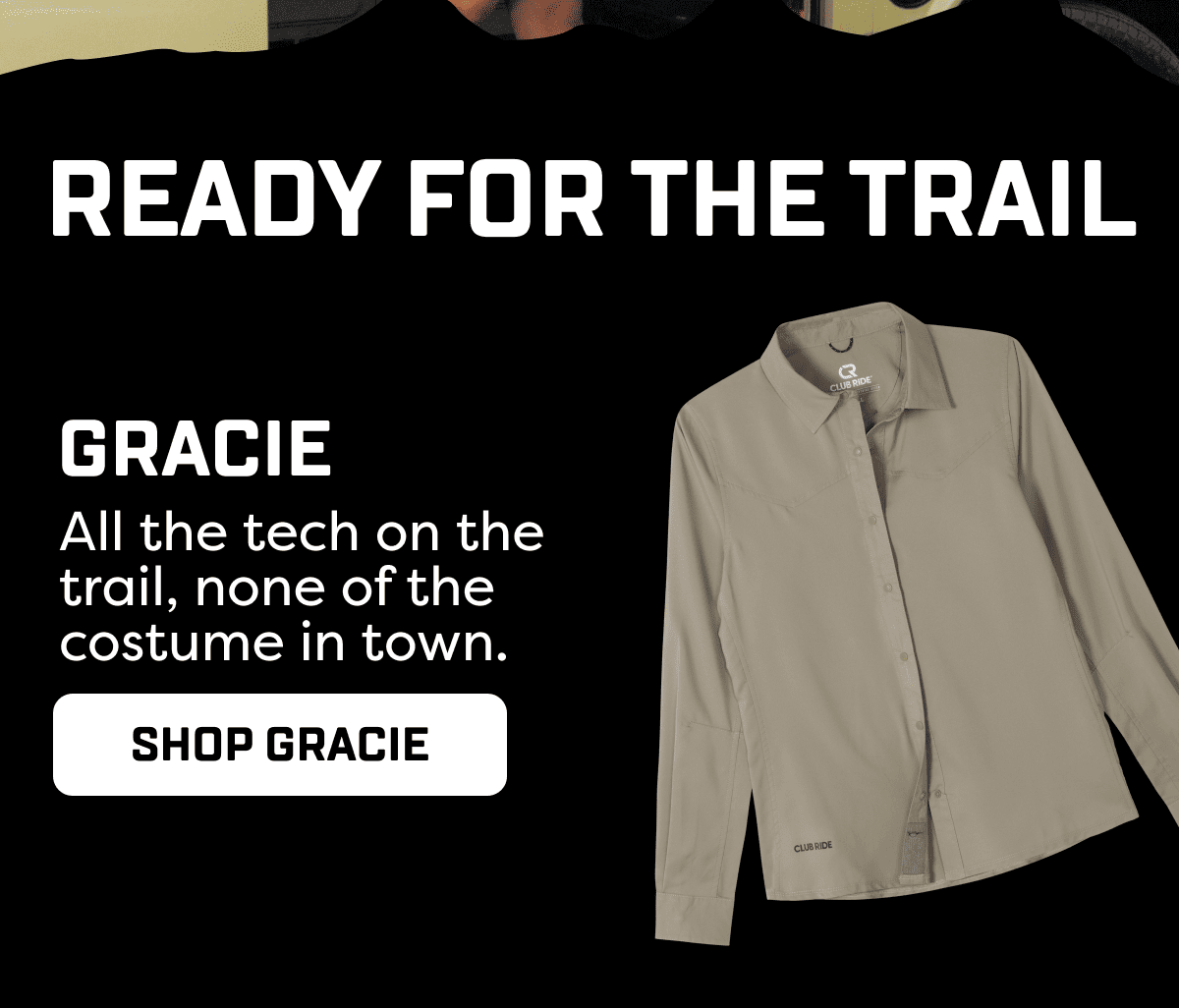 All the tech on the trail, none of the costume in town