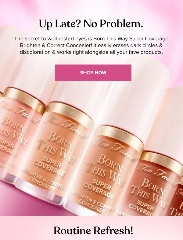 Shop Born This Way Super Coverage