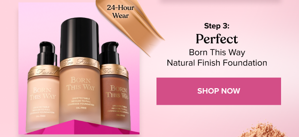 Shop Born This Way Foundation 