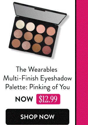 The Wearables Multi-Finish Eyeshadow Palette: Pinking of You