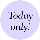 Today only!