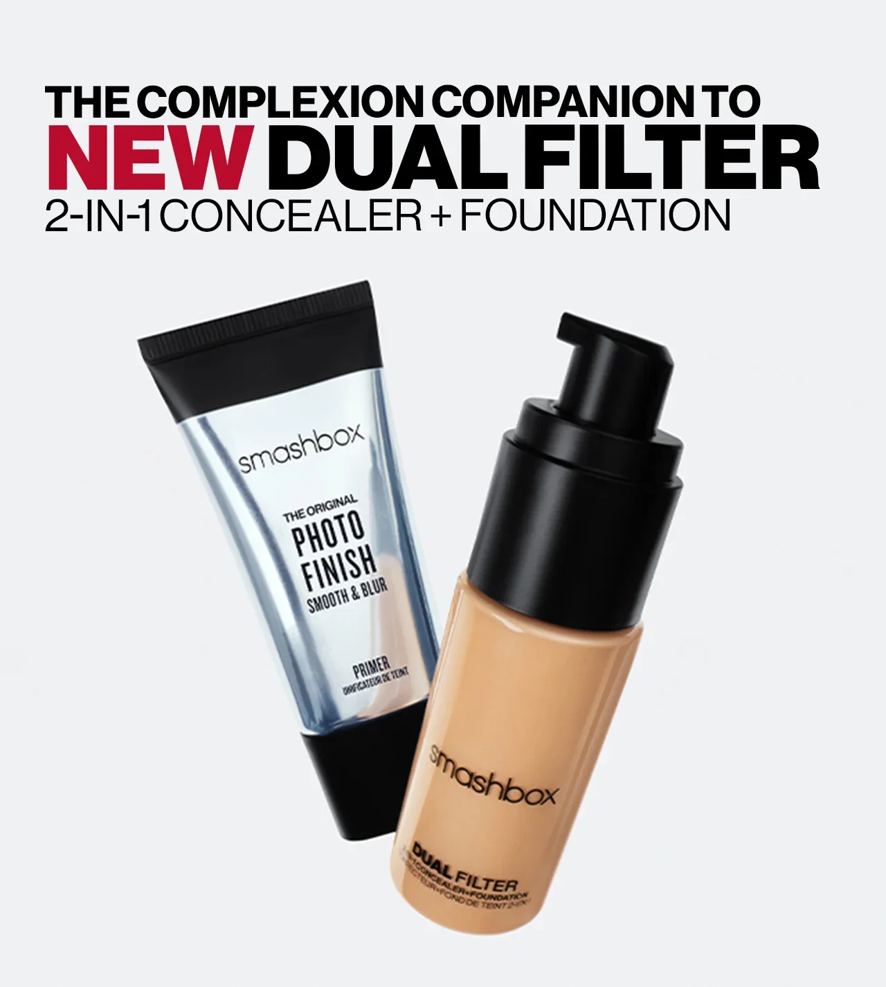 THE COMPLEXION COMPANION TO NEW DUAL FILTER | 2-IN-1 CONCEALER + FOUNDATION