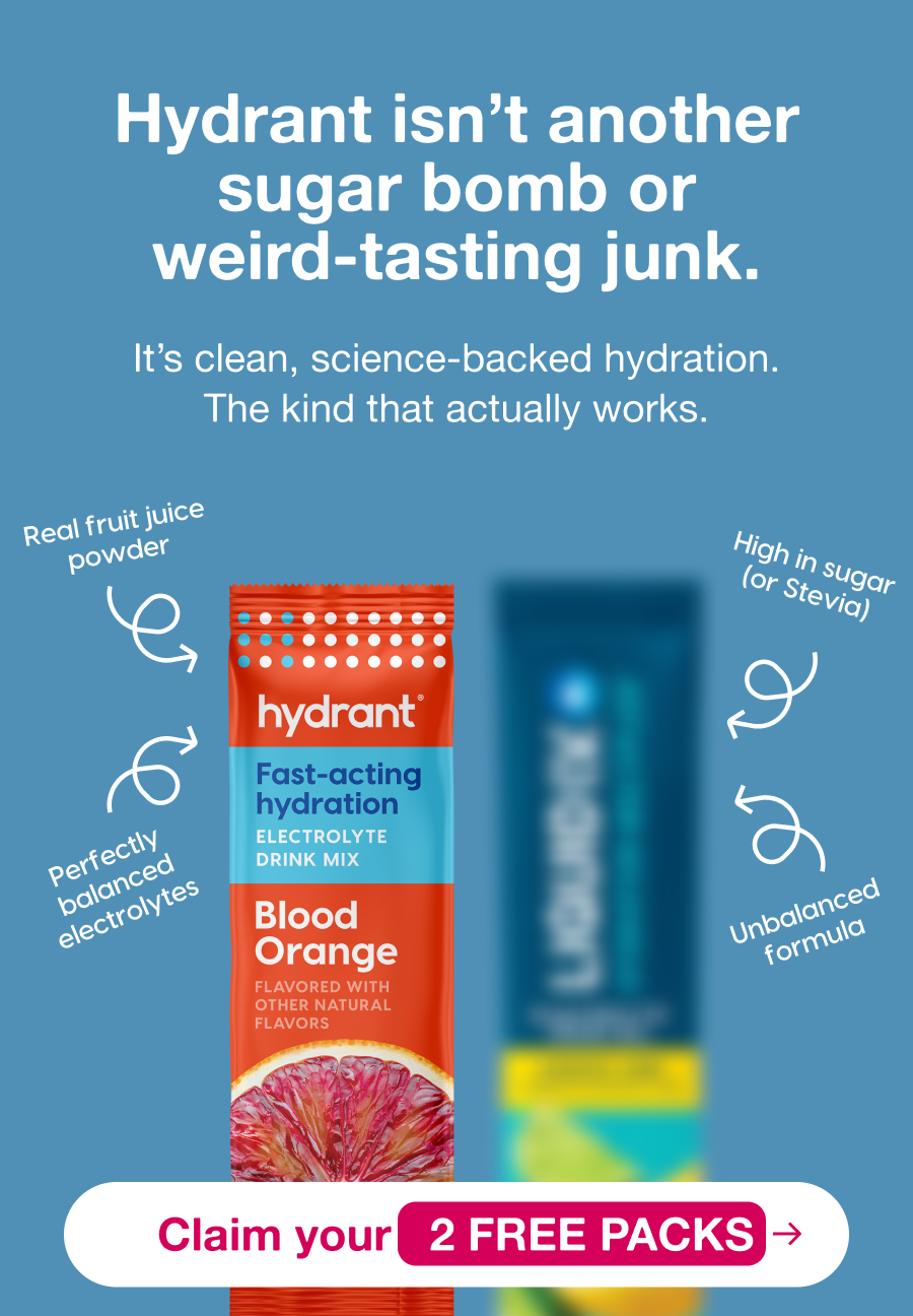 Hydrant isn't another sugar-bomb or weird-tasting junk. | Claim your 2 FREE PACKS.