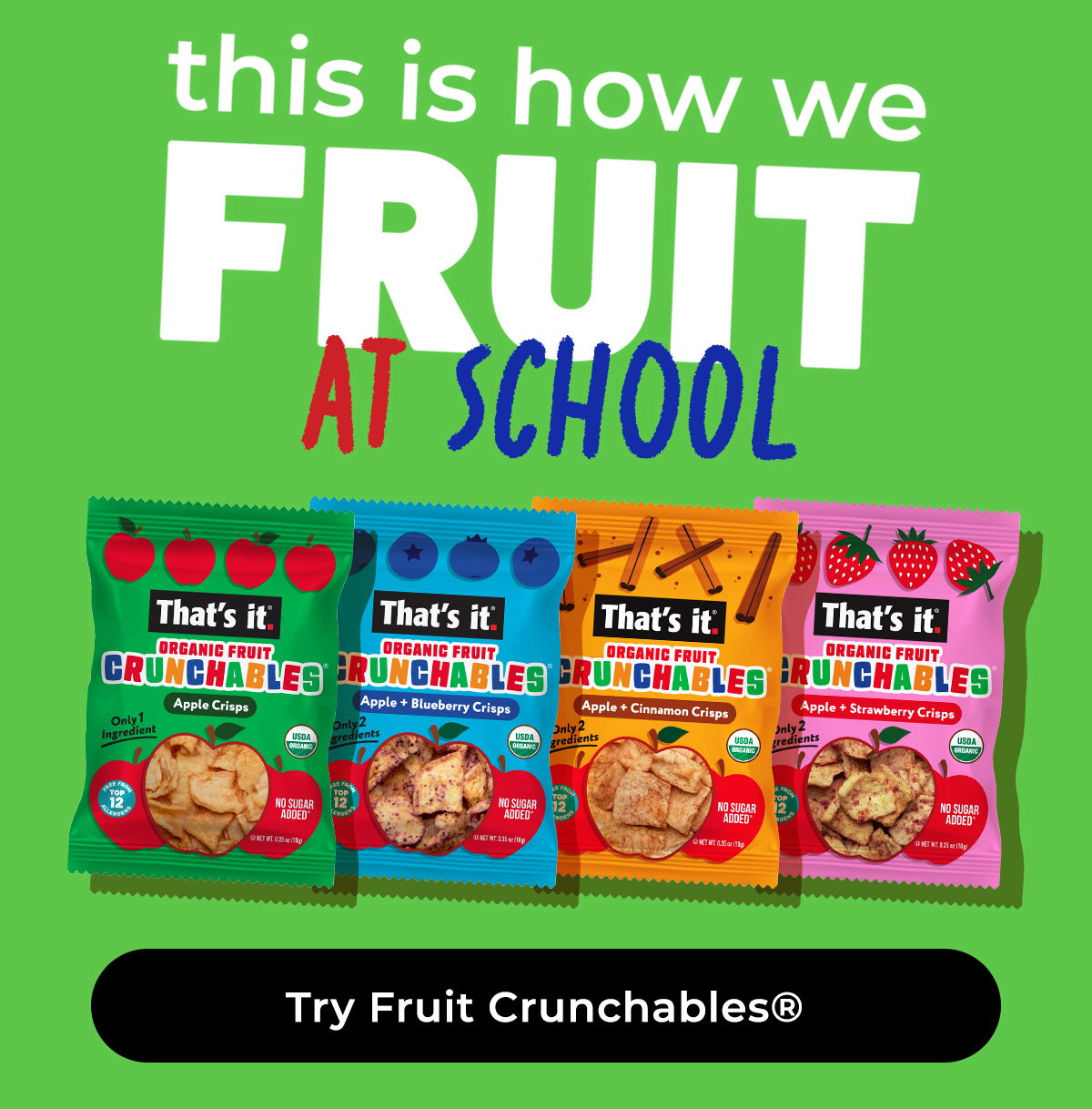 Try Fruit Crunchables