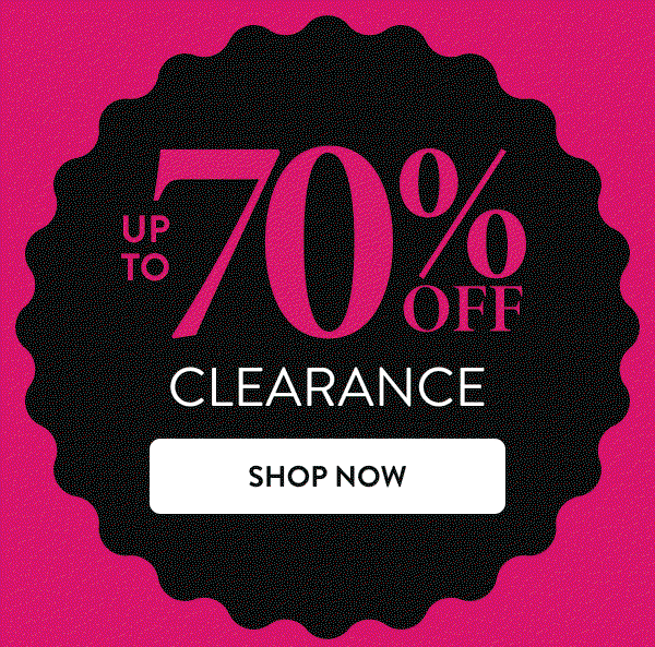 Up To 70% OFF Clearance | Shop Now