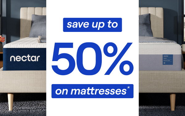 Save up to 50% on Nectar Mattresses*
