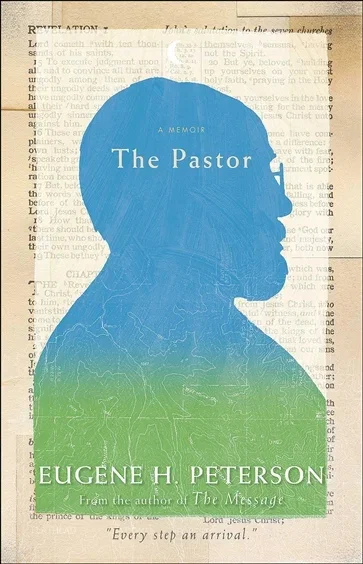 The Pastor, by Eugene H. Peterson