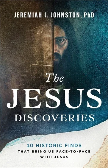 The Jesus Discoveries, by Jeremiah J. Johnston