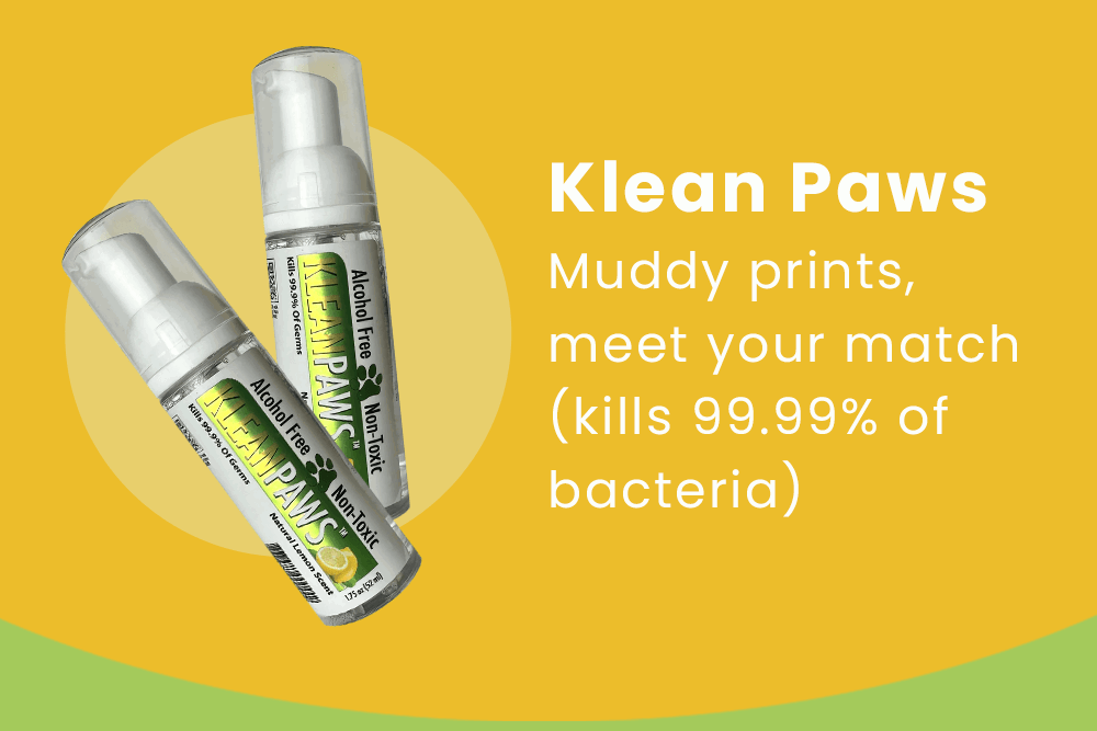 Klean Paws → muddy prints, meet your match (kills 99.99% of bacteria)