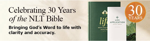 Celebrating 30 Years of the NLT Bible