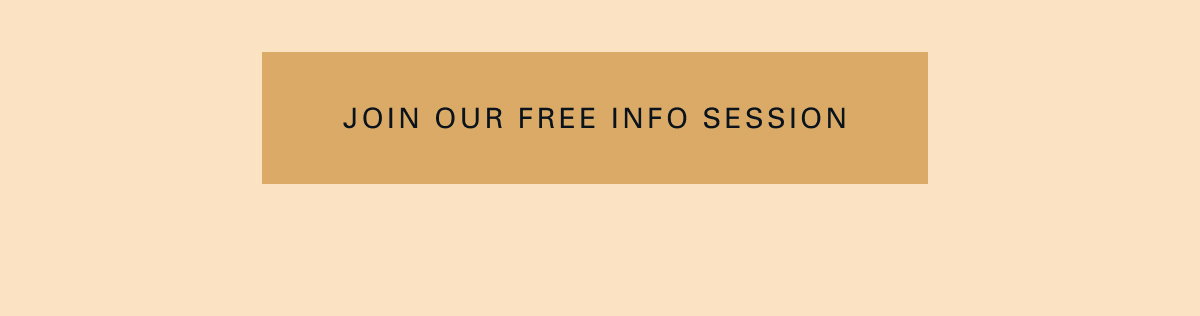 Join Our Free Info Session