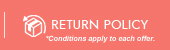 RETURN POLICY