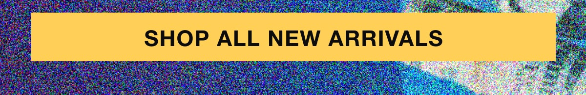 Shop ALL new arrivals